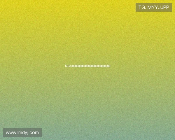 NBA直播免费观看高清版快船比赛实时观看攻略附今日赛程与入口 NBA直播免费观看高清版快船比赛实时观看攻略附今日赛程与入口