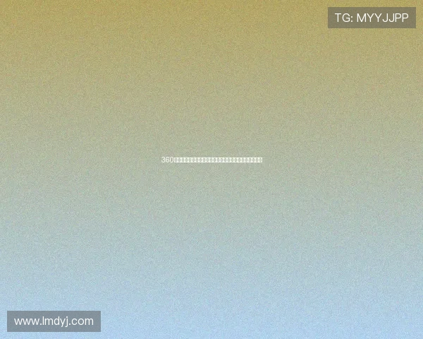 360影视大全免费版畅享海量高清影视资源随时观看无需付费 360影视大全免费版畅享海量高清影视资源随时观看无需付费